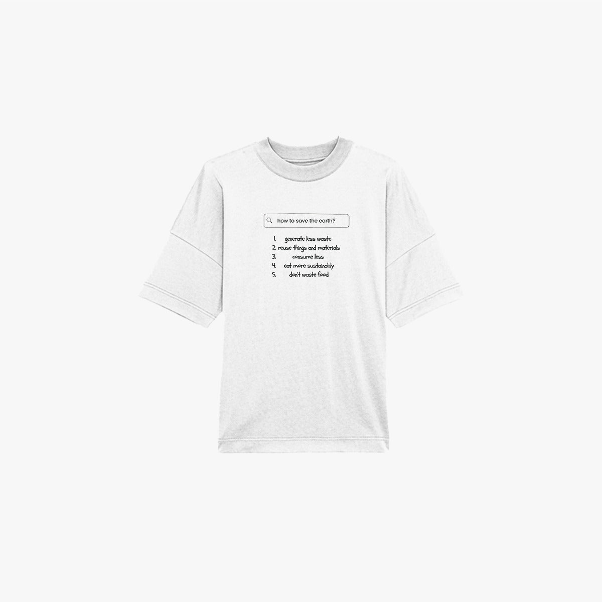 'HOW TO SAVE THE EARTH?' - Organic Oversize Shirt