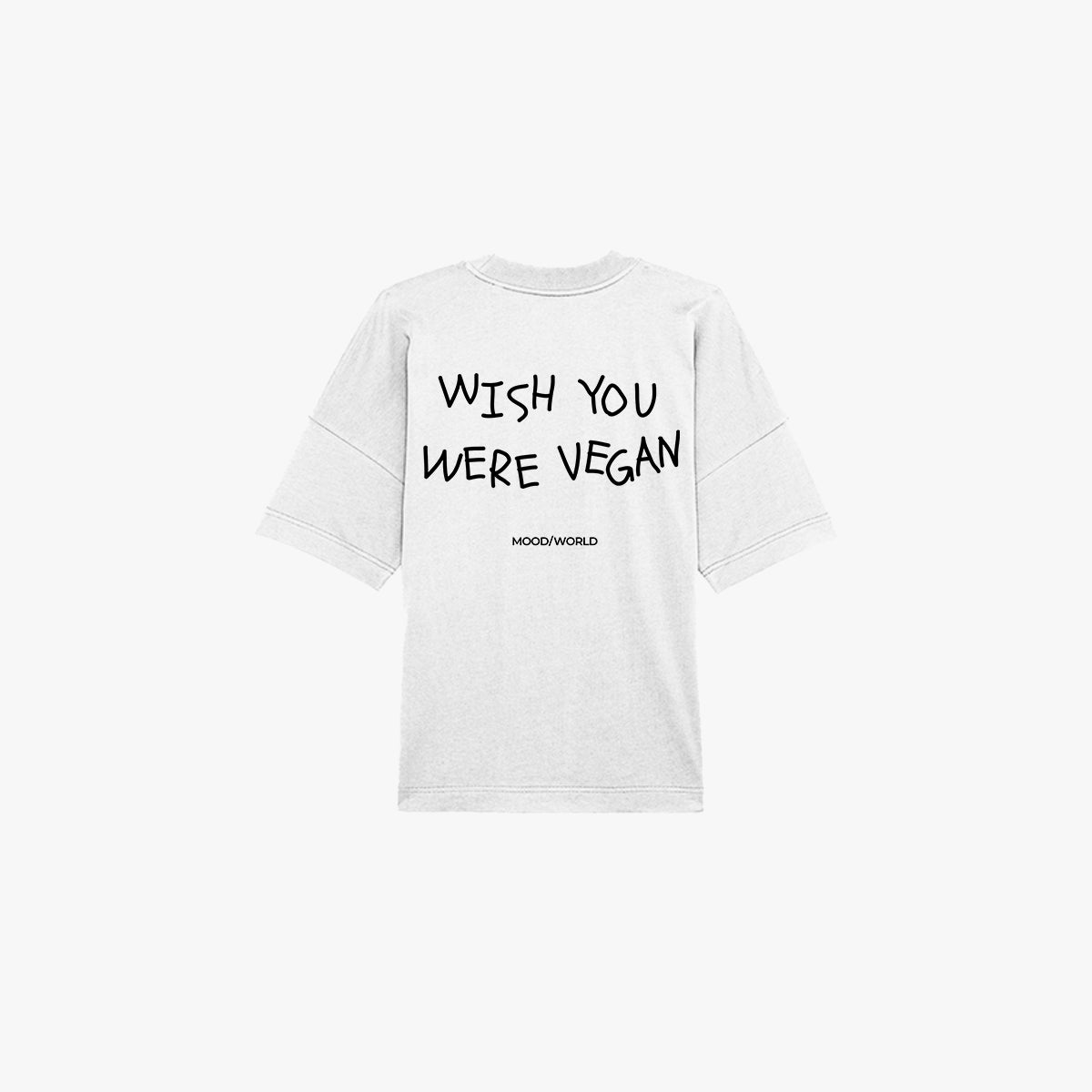 'WISH YOU WERE VEGAN HANDWRITTEN' Organic Oversize Shirt aus 100% nachhaltiger Bio-Baumwolle in der Farbe White in der Backansicht